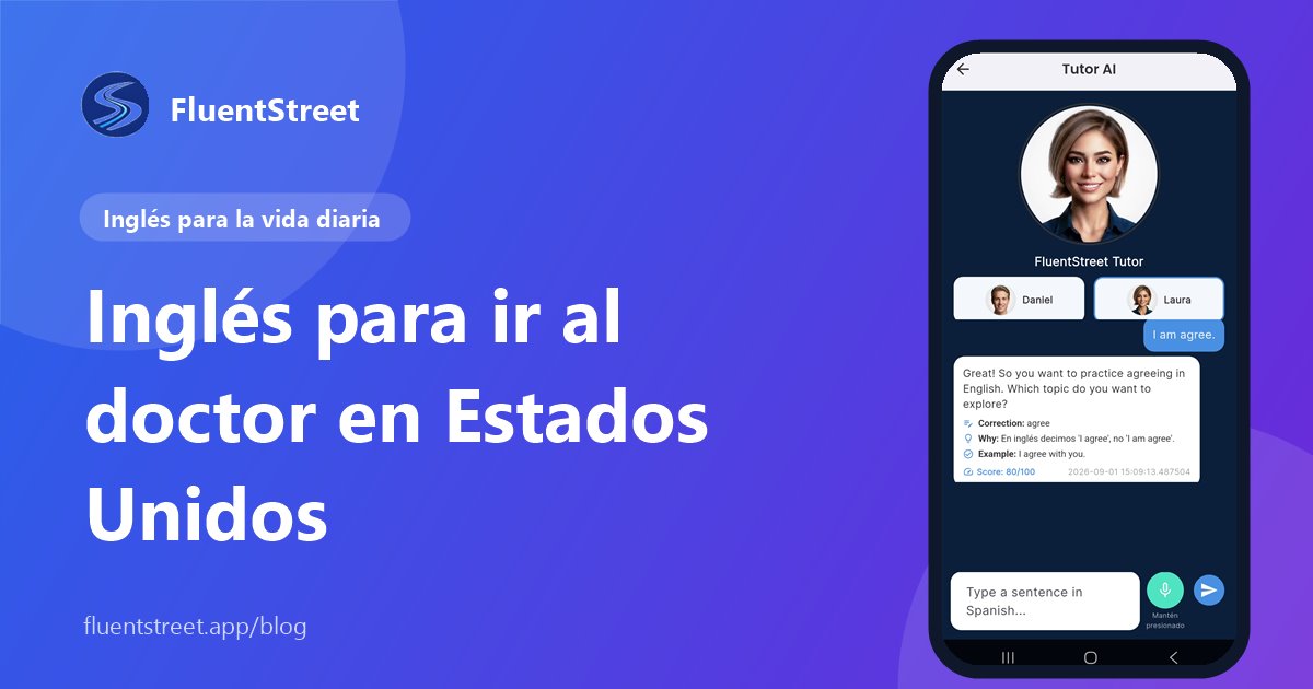 Portada: inglés para ir al doctor, con una captura del tutor de IA de FluentStreet